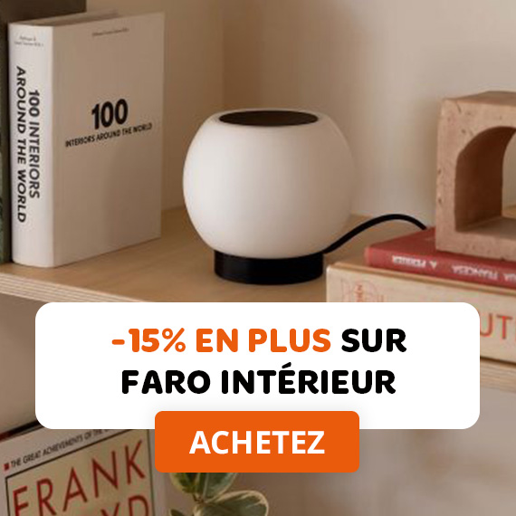 15 % de réduction sur l’éclairage intérieur Faro