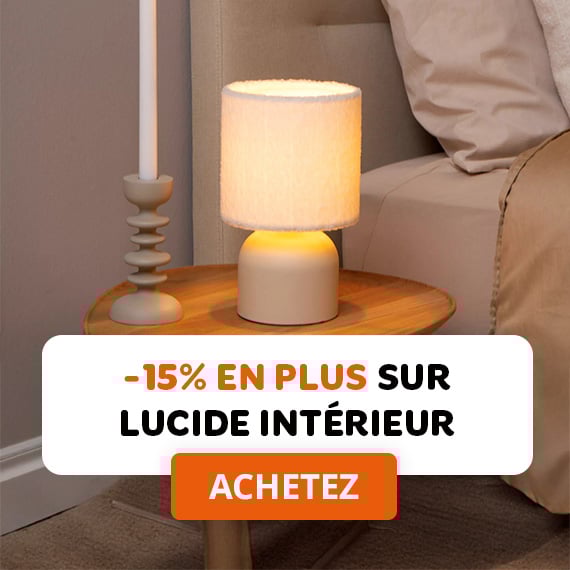 15 % de réduction sur l’éclairage intérieur Lucide