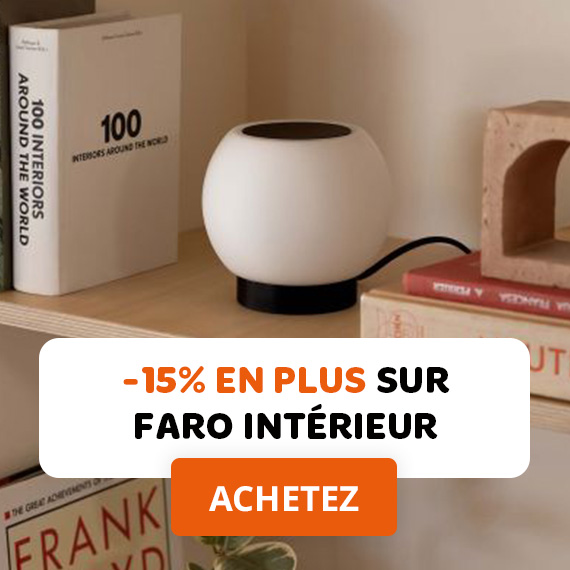 15 % de réduction sur l’éclairage intérieur Faro
